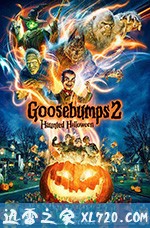 鸡皮疙瘩2：闹鬼万圣节 Goosebumps: Haunted Halloween (2018)