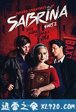 萨布丽娜的惊心冒险 第二季 Chilling Adventures of Sabrina Season 2 (2019)