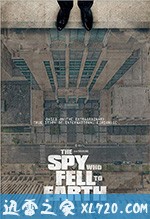 跌落的间谍 The Spy Who Fell to Earth (2019)
