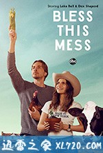 节上生枝 Bless This Mess (2019)
