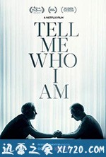 告诉我，我是谁 Tell Me Who I Am (2019)
