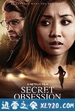 秘恋惊魂 Secret Obsession (2019)