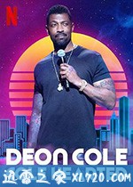 德翁·科尔：科尔心肠 Deon Cole: Cole Hearted (2019)