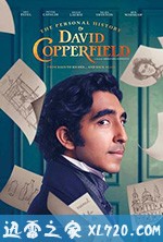 大卫·科波菲尔的个人史 The Personal History of David Copperfield (2019)